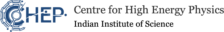 Centre for High Energy Physics, Indian Institute of Science